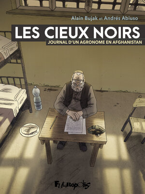 cover image of Les Cieux noirs. Journal d'un agronome en Afghanistan